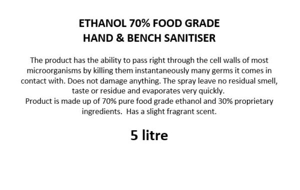 70% Ethanol Sanitiser 5 litre
